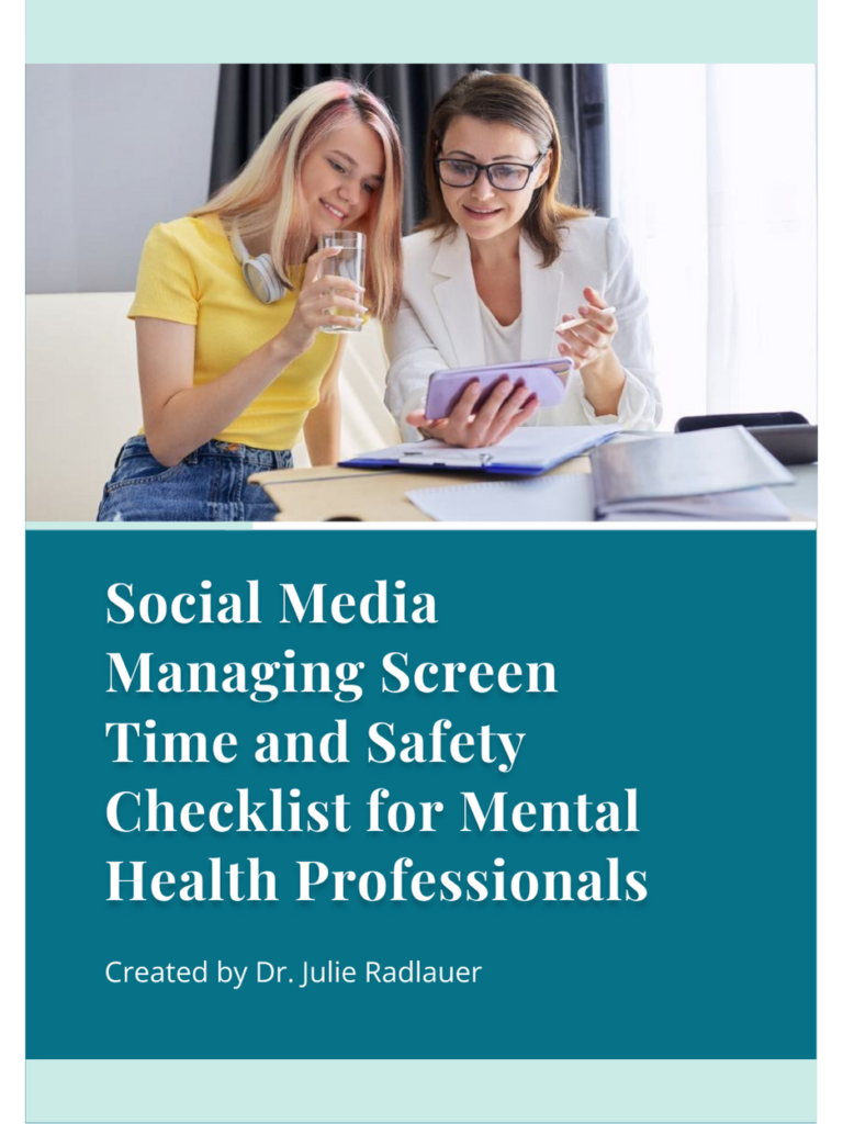 Social media managing screen time and safety checklist for mental health professionals