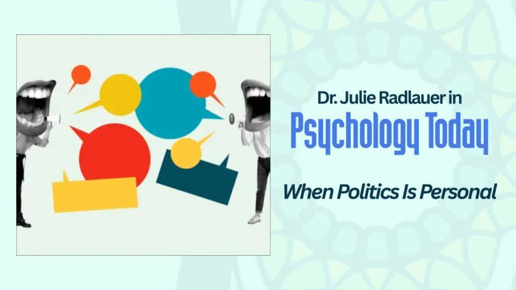 When Politics Is Personal Psychology Today